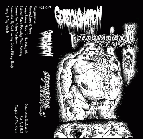 Goregasmatron : Goregasmatron - Detonation Boulevard